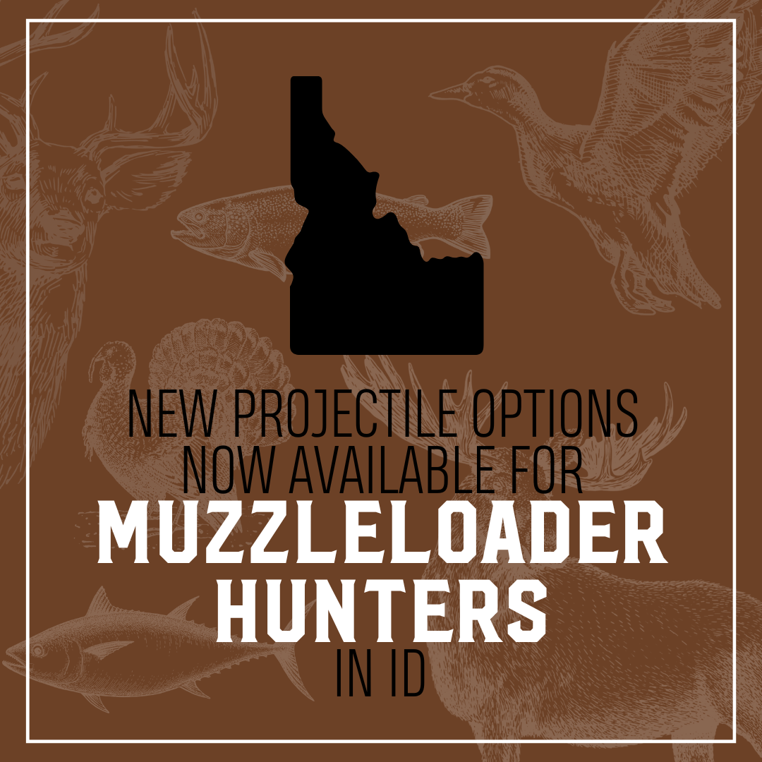 New projectile options are now available for muzzleloader hunters in ID.