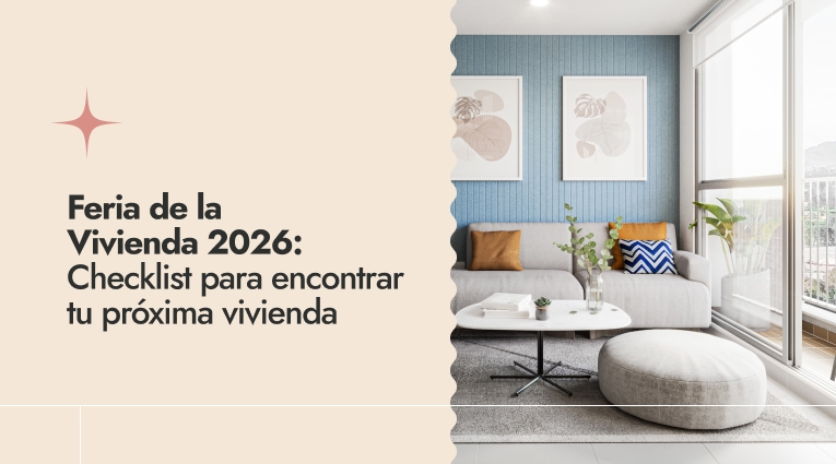 Feria de la Vivienda 2026: checklist para encontrar tu próxima vivienda