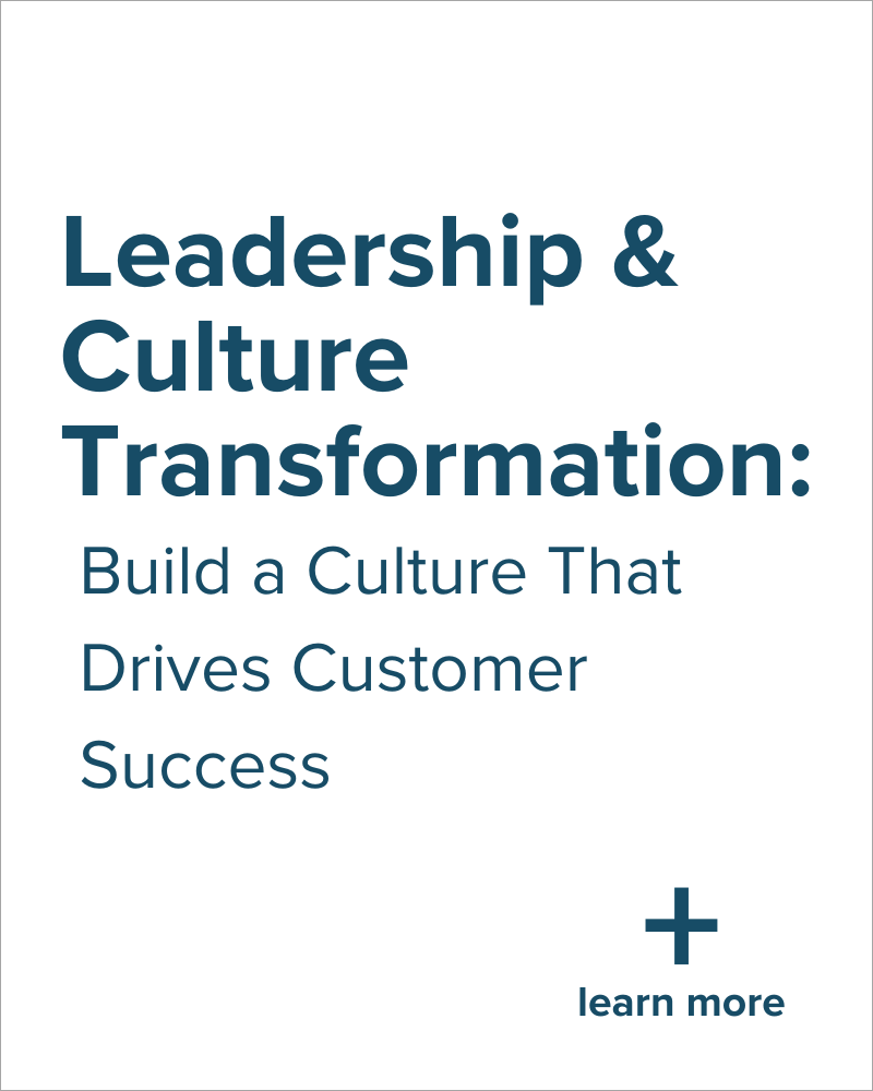 Text reads: "Leadership & Culture Transformation: Build a Culture That Drives Customer Success" with a plus sign and the words "learn more" at the bottom right corner.