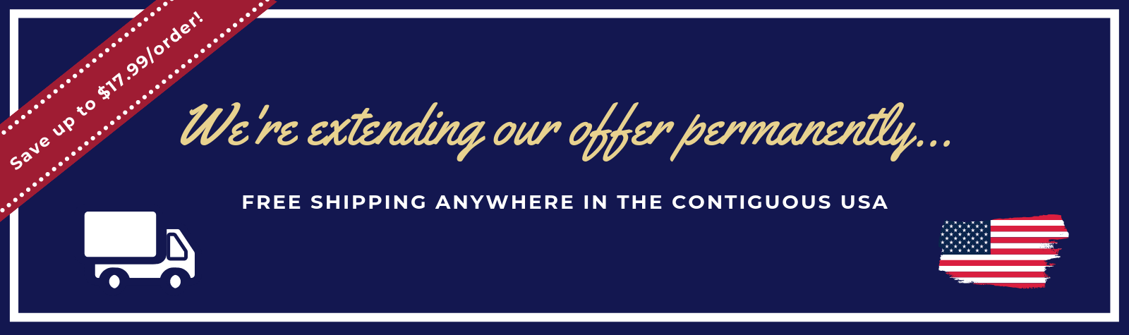 Now FREE Best Way Shipping on All Orders in the Contiguous USA!