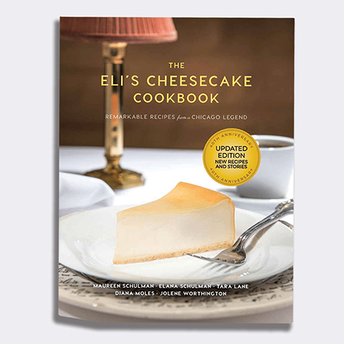 Eli's Cheesecake Cookbook, Second Edition