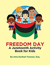Freedom Day: A Juneteenth Activity Book for Kids book cover