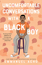 Uncomfortable Conversations with a Black Boy book cover