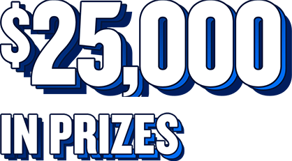 $25,000 in prizes