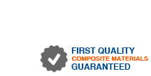 First Quality Composite Materials Guaranteed