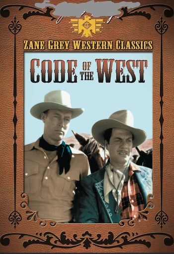 ZANE GREY: CODE OF THE WEST