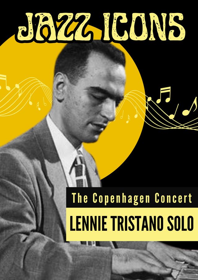 JAZZ ICONS: LENNIE TRISTANO SOLO - THE COPENHAGEN CONCERT