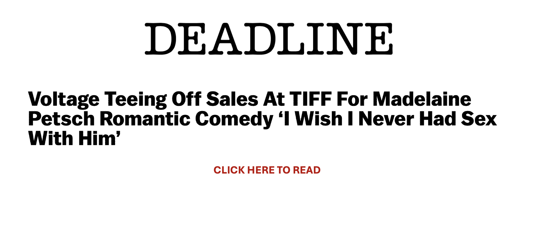 Voltage Teeing Off Sales At TIFF For Madelaine Petsch Romantic Comedy ‘I Wish I Never Had Sex With Him