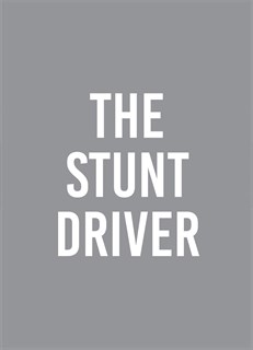 Stunt Driver, The