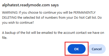 Confirmation popup in Readymode warning that all selected Do Not Call List numbers will be permanently deleted, with an OK button highlighted to proceed.