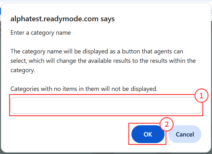 A Readymode popup prompting the user to enter a category name. An empty text field is highlighted with a red “1,” and the blue “OK” button is highlighted with a red “2.” A Cancel button appears beside it.