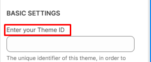 The "Enter Your Theme ID" option with an empty window to add the current theme's ID