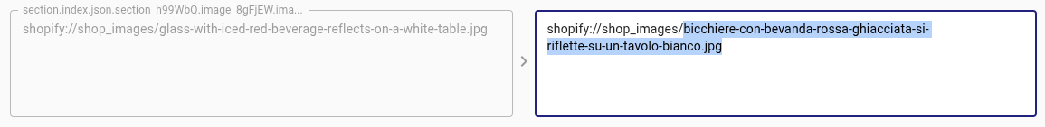 Right field now contains “shopify://shop_images/bicchiere-con-bevanda-rossa-ghiacciata-si-riflette-su-un-tavolo-bianco.jpg”, showing the translated filename appended to the same prefix.