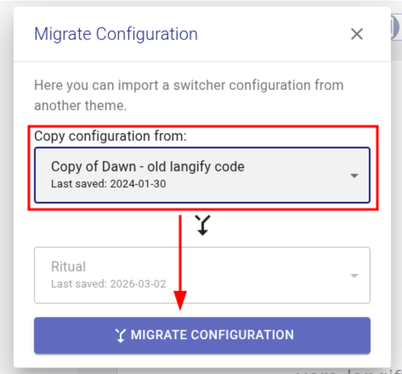Choose the theme you want to migrate from and then click on "migrate configuration"