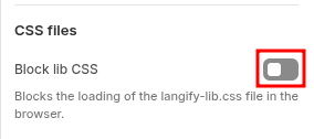 The Block lib CSS option in the langify App Embeds settings.