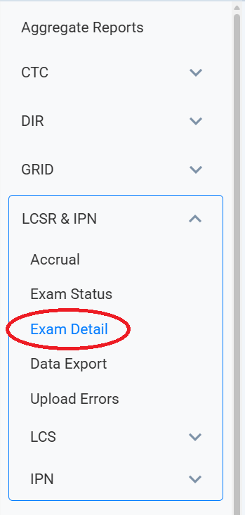 LCSR Reports Menu - Exam Detail LCSR Reports Menu - Exam Detail