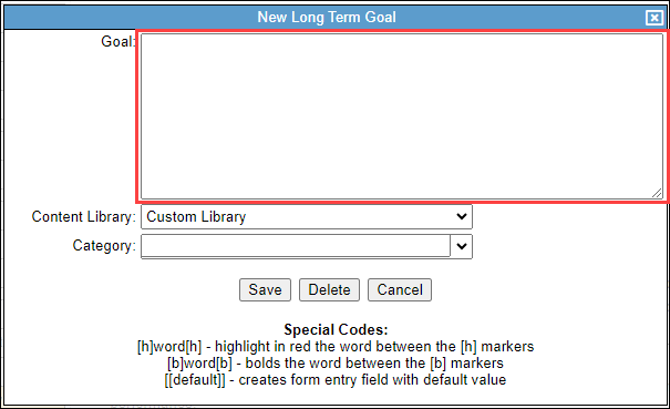 Screenshot showing the 'Goal' text area.