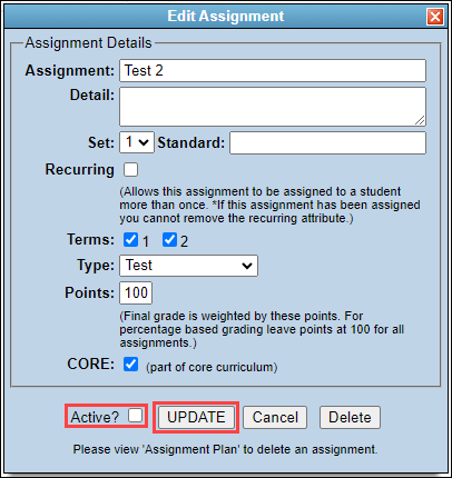 Unchecking Active checkbox and selecting Update