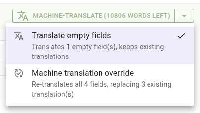 machine-translation button submenu showing the two options Translate empty fields and Machine translation override