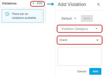 On a Crew Member's Overview, the Violations section with + ADD circled, and the Add Violation form it opens, with Violation Category and Client circled, a text box, and the Cancel and Add buttons