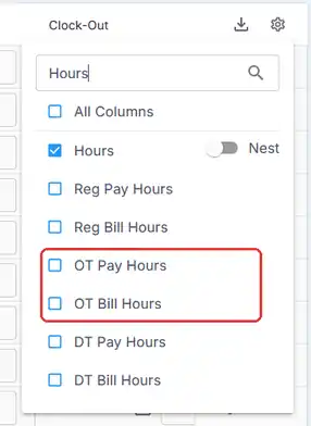 The column list on the Timesheet screen, searched for Hours, showing Hours, Reg Pay Hours, Reg Bill Hours, OT Pay Hours, OT Bill Hours, DT Pay Hours and DT Bill Hours. OT Pay Hours and OT Bill Hours are circled in red