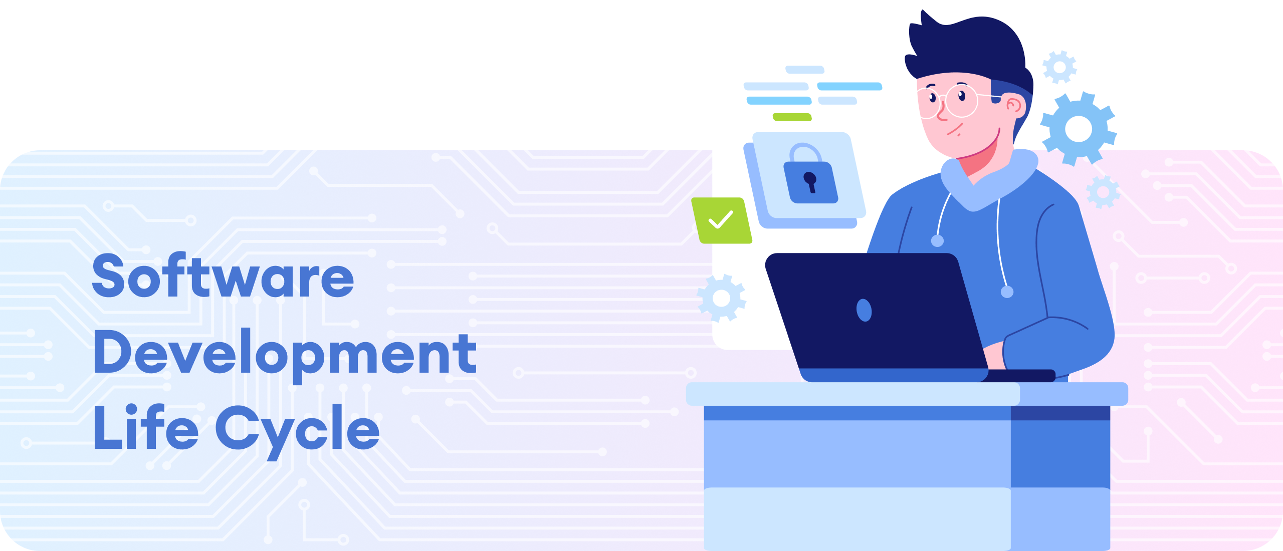 Software Development Life Cycle