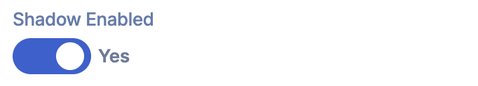 Shadow Enabled