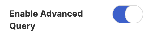 enable advanced query