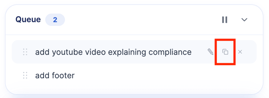 Duplicate icon used to copy an existing prompt inside the queue box