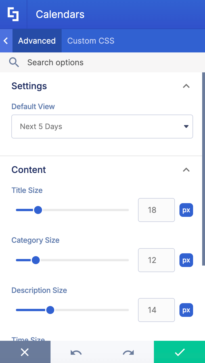 See advanced settings for the calendar design element in the advanced tab
