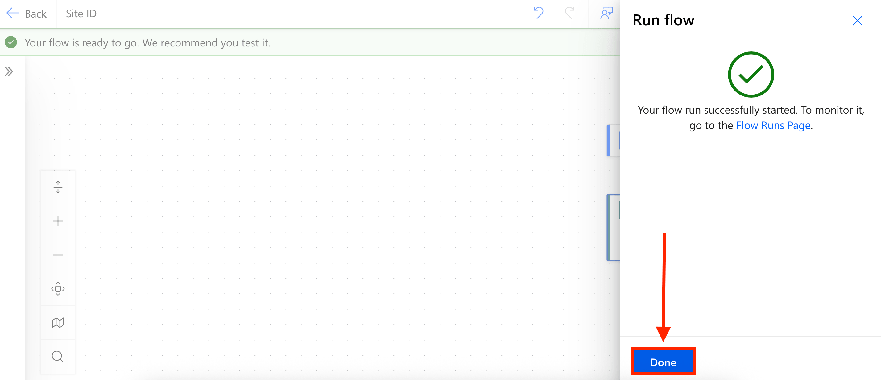 Clicking the done button after initiating the run for a SharePoint Site ID