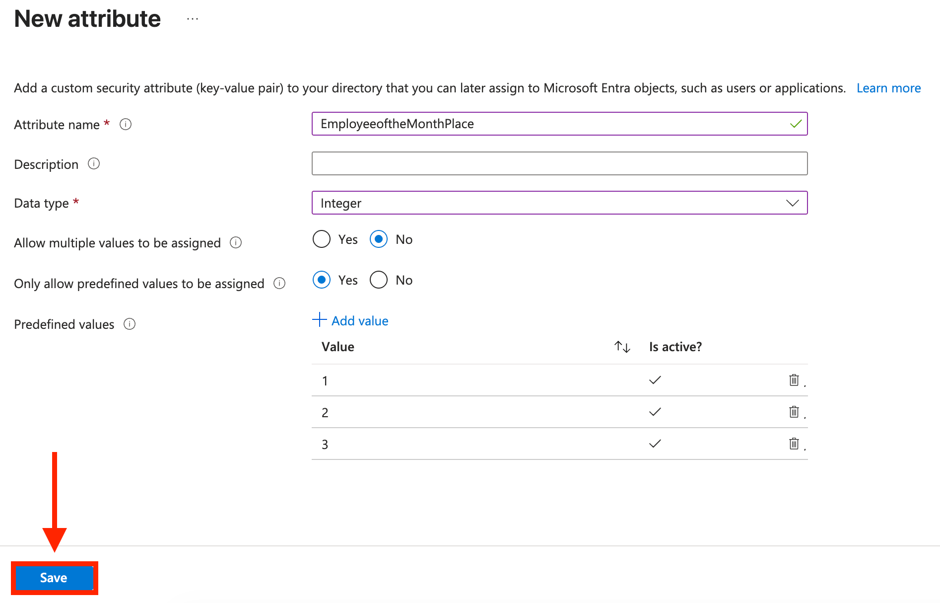 Clicking the Save button to finalize the custom security attribute configurations