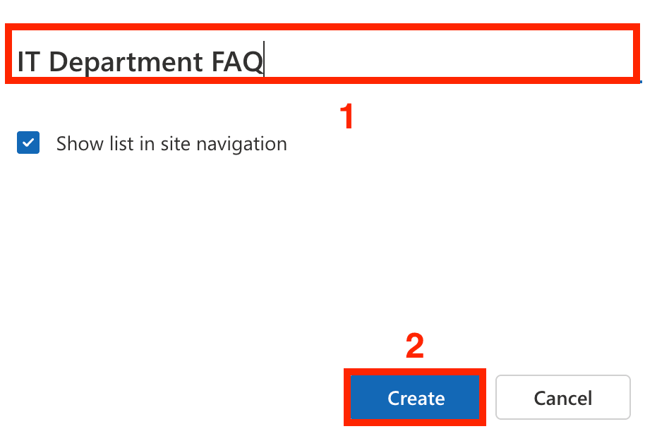 Naming the new list IT Department FAQ and clicking the Create button