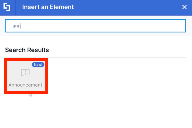 Searching for and selecting the Announcement design element from the insert menu