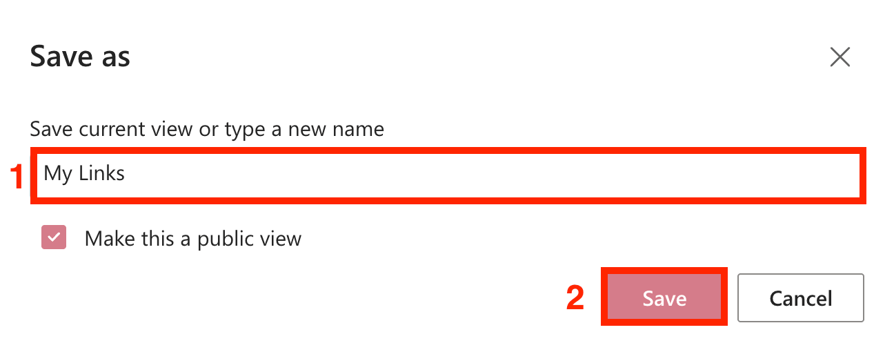 Naming the custom view My Links and clicking Save to finalize the view