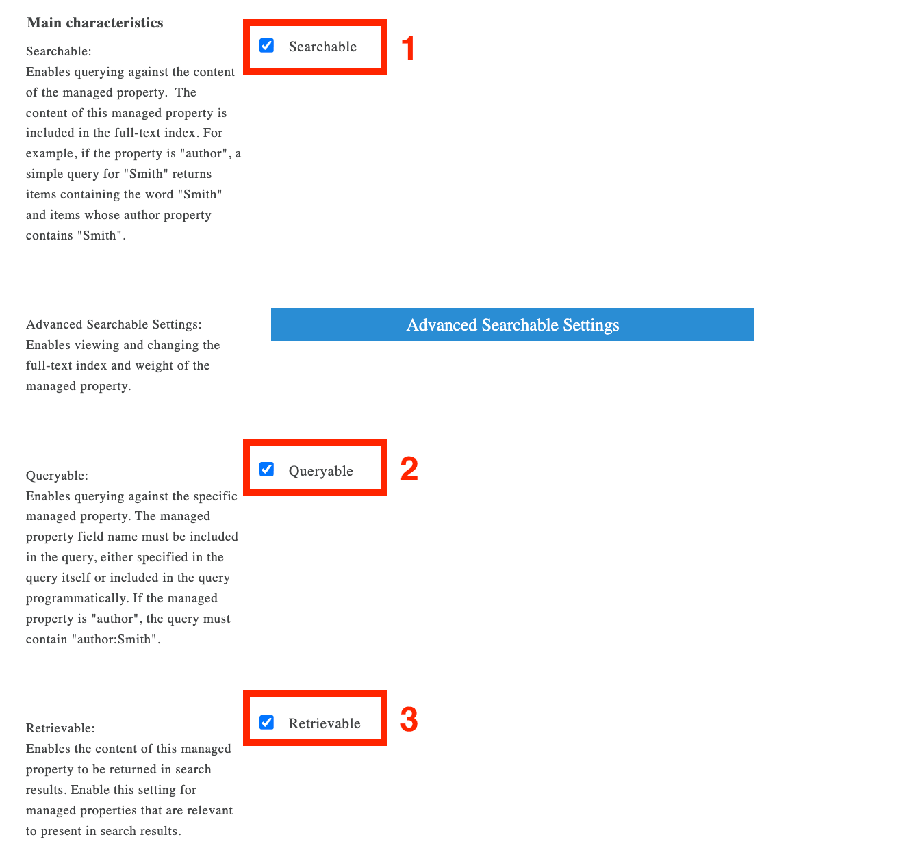 Toggling on Searchable, Queryable, and Retrievable options in search schema main characteristics