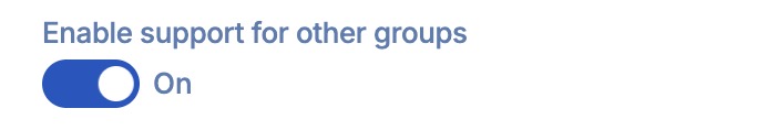 Enable support for other groups