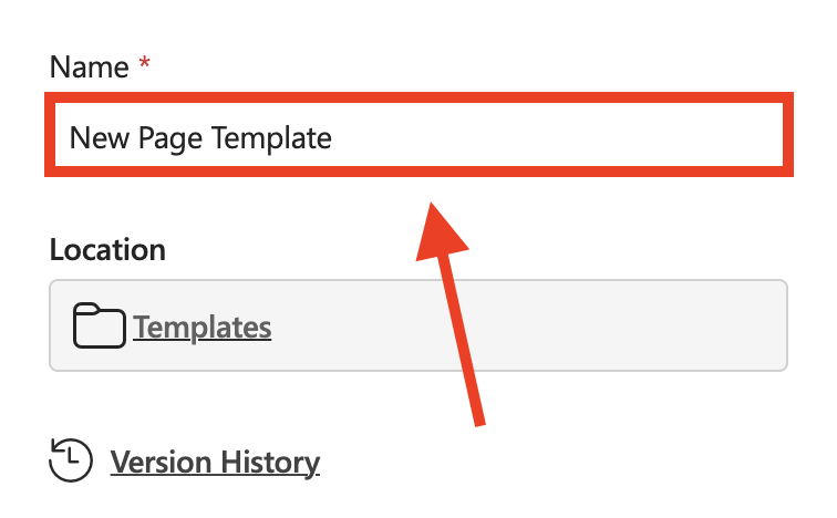 Entering a template name in the Name input field under Templates location