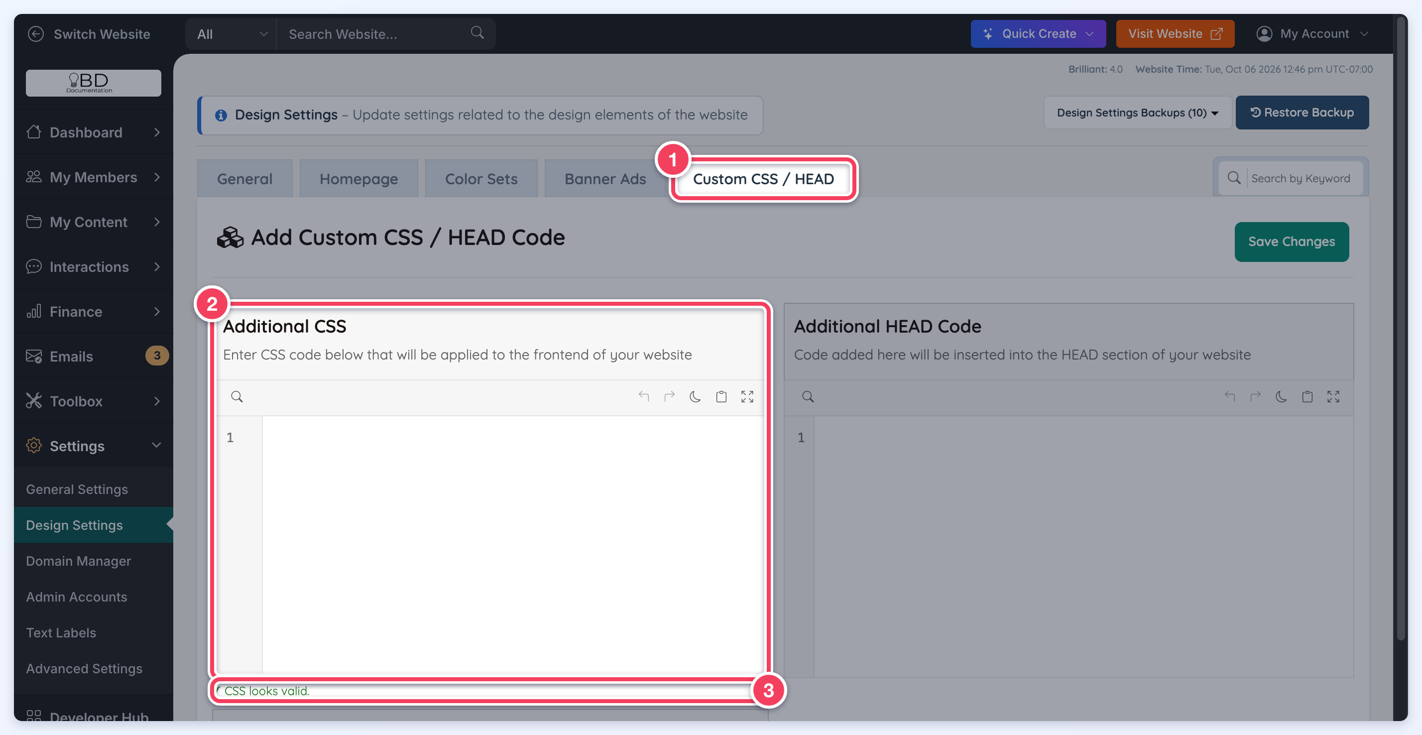 Design Settings Custom CSS / HEAD tab with the empty Additional CSS editor and a green CSS looks valid status line below it.
