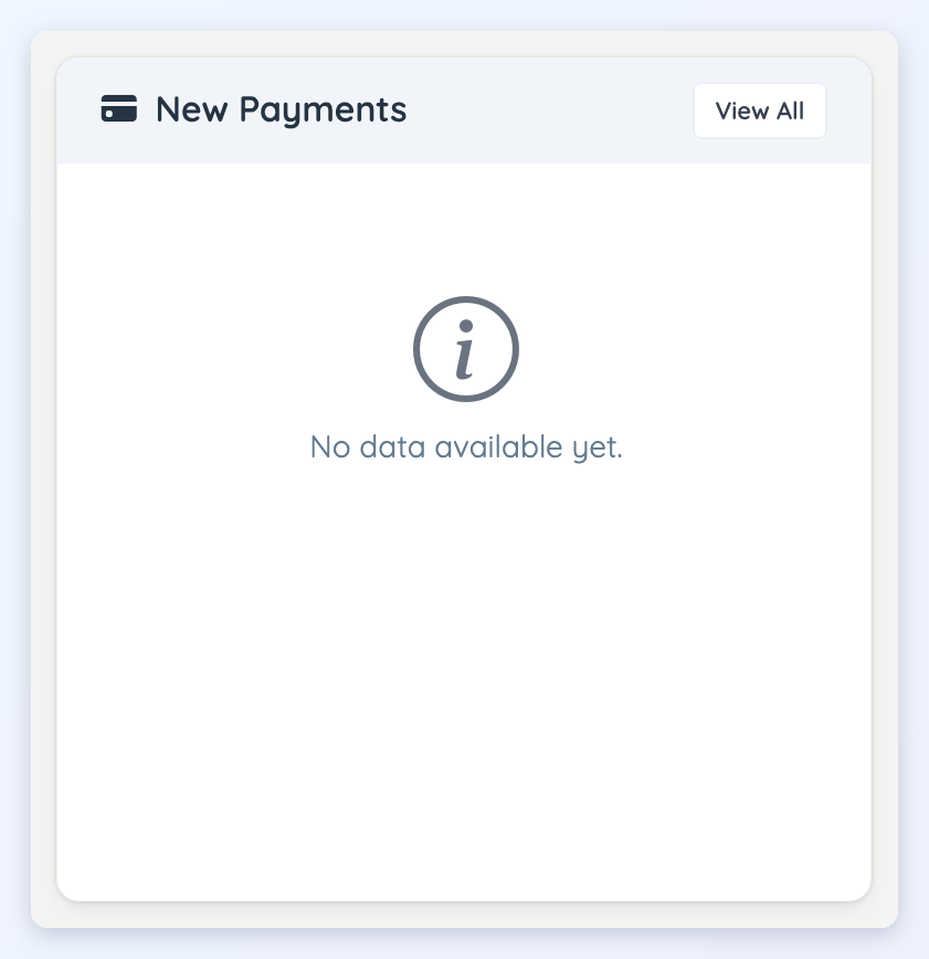 The New Payments module with its View All button; the documentation site has no payments, so it shows No data available yet.