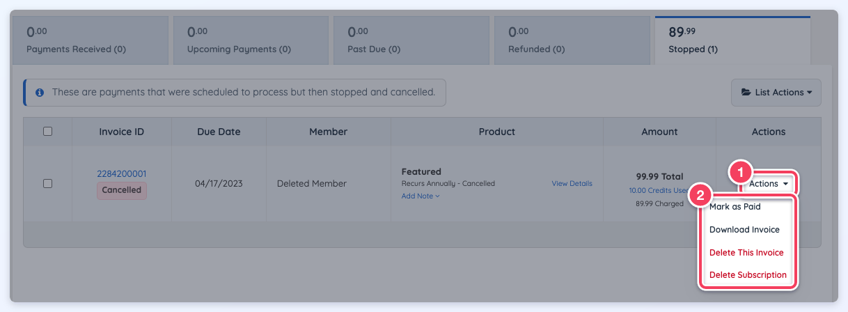 Stopped tab with the row's Actions button (1) open, showing Mark as Paid, Download Invoice, Delete This Invoice and Delete Subscription (2).