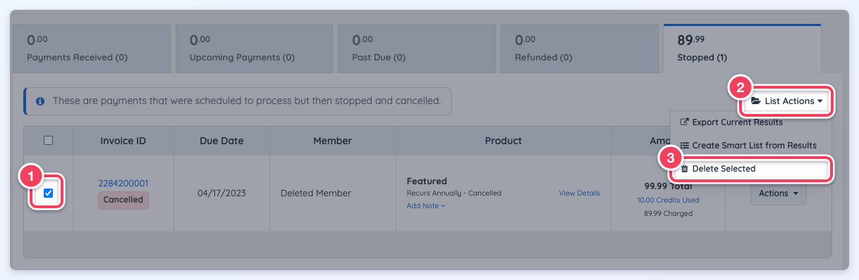 Stopped tab with an invoice ticked (1), List Actions open (2) and Delete Selected highlighted (3).