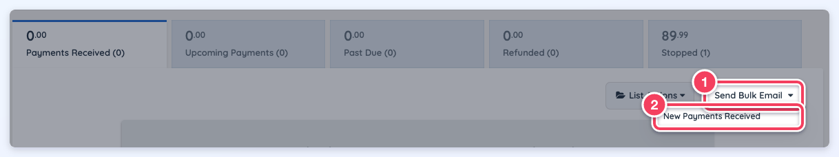 Send Bulk Email button (1) open on the Payments Received tab, showing the New Payments Received email (2).