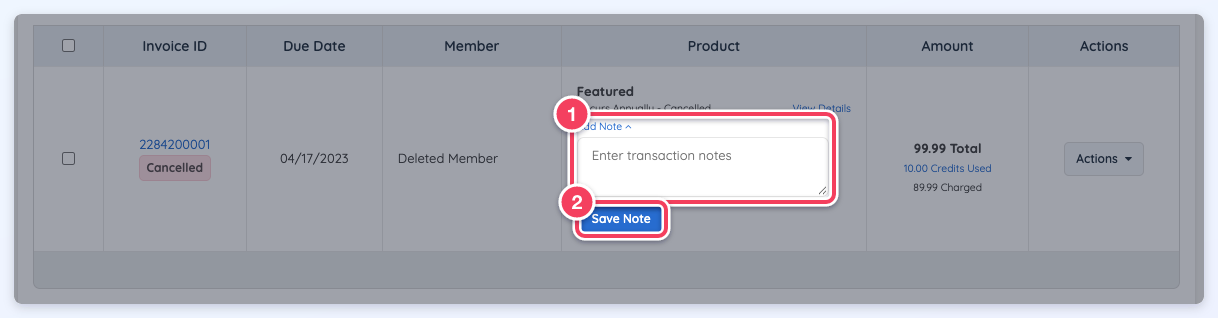 Add Note opened under a transaction's product, showing the notes box (1) and the Save Note button (2).