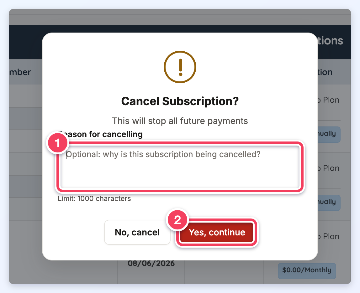 Cancel Subscription window with the optional Reason for cancelling box