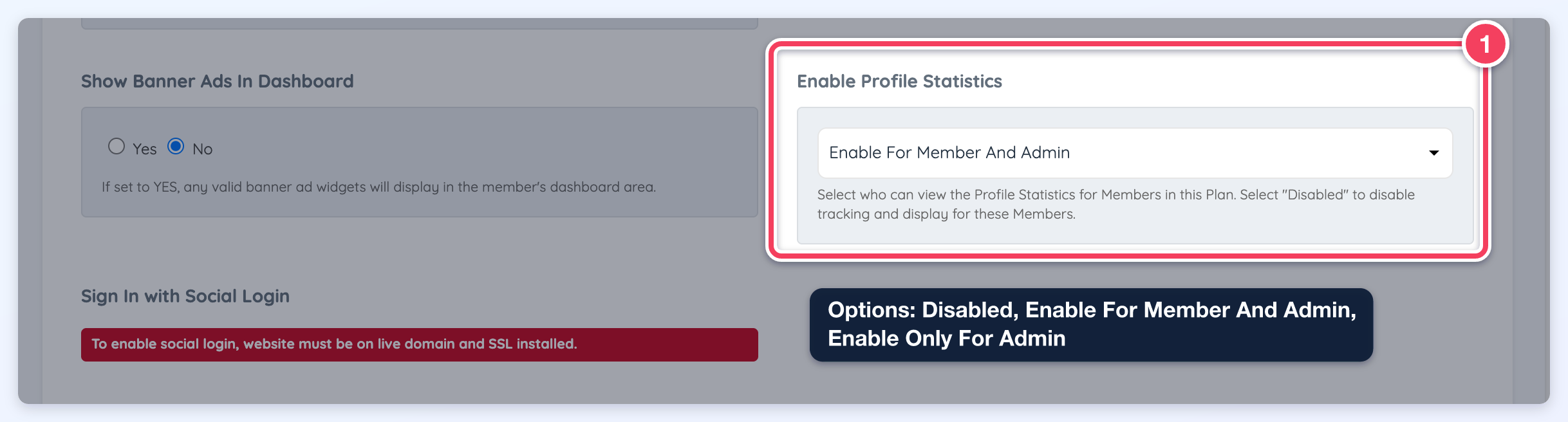 Enable Profile Statistics dropdown (1) set to Enable For Member And Admin, with the options Disabled, Enable For Member And Admin and Enable Only For Admin listed.