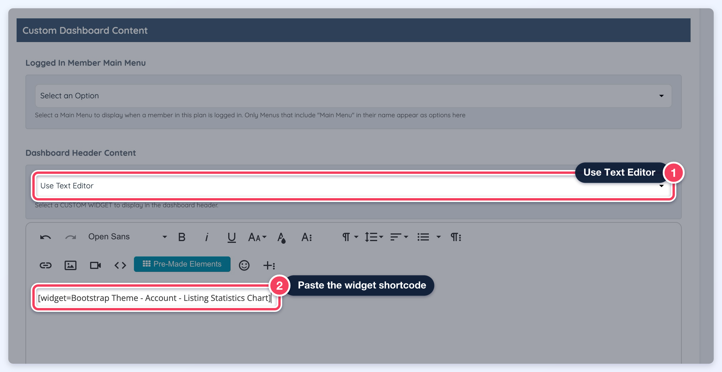Membership plan Custom Dashboard Content section with the Dashboard Header Content dropdown set to Use Text Editor (1) and the Listing Statistics Chart widget shortcode pasted into the editor (2).