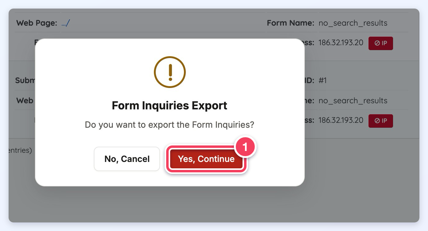 The Form Inquiries Export confirmation asking Do you want to export the Form Inquiries?, with Yes, Continue.