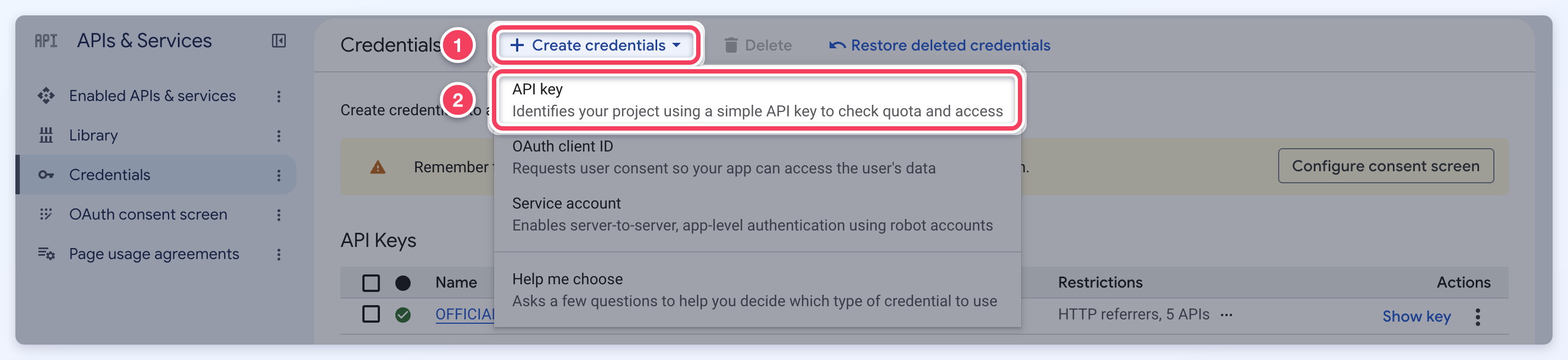 The Credentials page with the Create credentials button (1) open and its API key option (2) marked.