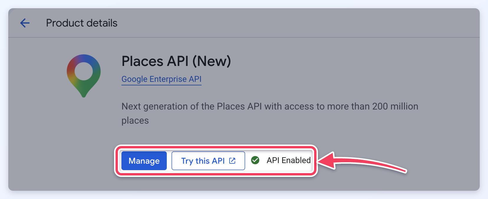 The Places API (New) product page in Google Cloud, with the Manage and Try this API buttons and API Enabled status marked.